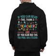 If You Can Read This Thank A Teacher Teacher Men's Hoodie Back Print, trending gift