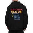 Relationship Status Single Married Hot Teacher Men's Hoodie Back Print, trending gift