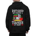 Retired But Forever a Teacher At Heart Teacher Retirement Men's Hoodie Back Print, trending gift