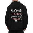 Retired Teachers Make The Best Nanas Cute G Ma Nana Grandma Men's Hoodie Back Print, trending gift Retired Teachers Make The Best Nanas Cute G Ma Nana Grandma Men's Hoodie Back Print, trending gift