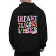 Retro Infant Teacher Vibes Women Daycare Teacher Men's Hoodie Back Print, trending gift