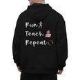 Run Teach Repeat Teacher Running Saying Slogan Runner Men's Hoodie Back Print, trending gift