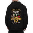 This Is My Scary 6th Grade ELA Costume Teacher Men Women Men's Hoodie Back Print, trending gift