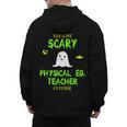 Scary Physical Education Ed Teacher Costume Halloween Easy Men's Hoodie Back Print, trending gift Scary Physical Education Ed Teacher Costume Halloween Easy Men's Hoodie Back Print, trending gift