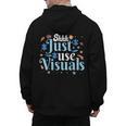 Shhh Just Use Visuals SPED Special Education Teacher Men Women Men's Hoodie Back Print, trending gift