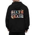 Sixth Grade Dream Team First Day Of 6th Grade Teachers Men's Hoodie Back Print, First Grade Teacher Gifts, trending gift
