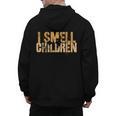 I SMELL CHILDREN Halloween Teacher Classroom I Teach Men's Hoodie Back Print, trending gift
