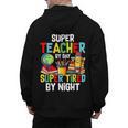 Super Teacher By Day Super Tired By Night Men's Hoodie Back Print, Super Teacher Gifts, trending gift