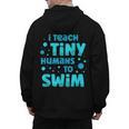 Swimming Teacher I Teach Tiny Humans To Swim Swim Instructor Men's Hoodie Back Print, trending gift Swimming Teacher I Teach Tiny Humans To Swim Swim Instructor Men's Hoodie Back Print, trending gift