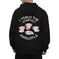 I Teach The Smartest Axolotls Cute Teacher Axolotl Men's Hoodie Back Print, trending gift