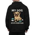 Teacher My Dog Ate My Lesson Plans School Staff Men's Hoodie Back Print, trending gift Teacher My Dog Ate My Lesson Plans School Staff Men's Hoodie Back Print, trending gift