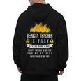 Being a Teacher Is Easy Everything Is On Fire T-Shirt For Men Women Kids Men's Hoodie Back Print, trending gift