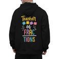 Teacher Of Fractions For Math Teacher Men's Hoodie Back Print, trending gift
