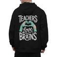 Teacher Halloween Shirt Women Men Teachers Love Brains Men's Hoodie Back Print, trending gift