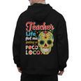 Teacher Life Got Me Feeling Un Poco Loco Men's Hoodie Back Print, trending gift Teacher Life Got Me Feeling Un Poco Loco Men's Hoodie Back Print, trending gift