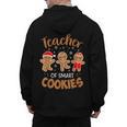 Teacher Of Smart Cookies Gingerbread Christmas Teacher Cute Men Women Kids Men's Hoodie Back Print, trending gift Teacher Of Smart Cookies Gingerbread Christmas Teacher Cute Men Women Kids Men's Hoodie Back Print, trending gift