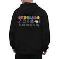 Teacher Specials The Best Part Of The Day Specials Squad Men's Hoodie Back Print, trending gift