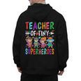 Teacher Of Tiny Superheroes Men's Hoodie Back Print, trending gift Teacher Of Tiny Superheroes Men's Hoodie Back Print, trending gift