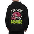 Teachers Love Brains Skeleton Halloween Teacher Funny Men's Hoodie Back Print, trending gift