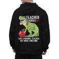 Teachersaurus Rex Dinosaur Like A Normal Teacher Saurus Men's Hoodie Back Print, trending gift Teachersaurus Rex Dinosaur Like A Normal Teacher Saurus Men's Hoodie Back Print, trending gift