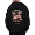Teaching Kids About Jesus Is My Ministry Christian Teacher Men's Hoodie Back Print, trending gift Teaching Kids About Jesus Is My Ministry Christian Teacher Men's Hoodie Back Print, trending gift