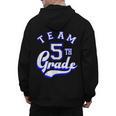 Team 5th Grade Fifth For Teacher Or Students Men's Hoodie Back Print, trending gift Team 5th Grade Fifth For Teacher Or Students Men's Hoodie Back Print, trending gift