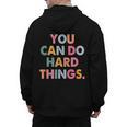 Test Day Teacher You Can Do Hard Things Women Kids Men's Hoodie Back Print, trending gift Test Day Teacher You Can Do Hard Things Women Kids Men's Hoodie Back Print, trending gift