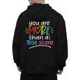 Test Day Teacher Shirt You Are More Than a Test Score Women Men's Hoodie Back Print, trending gift Test Day Teacher Shirt You Are More Than a Test Score Women Men's Hoodie Back Print, trending gift