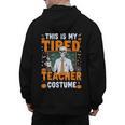This Is My Tired Teacher Costume Halloween Costumes Men's Hoodie Back Print, trending gift