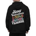 Never Underestimate a Public School Teacher Public Education Men's Hoodie Back Print, trending gift Never Underestimate a Public School Teacher Public Education Men's Hoodie Back Print, trending gift