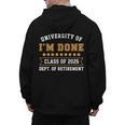 University Of I'm Done Teacher Retirement 2025 Men's Hoodie Back Print, trending gift University Of I'm Done Teacher Retirement 2025 Men's Hoodie Back Print, trending gift