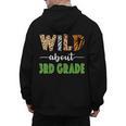 Wild About 3rd Grade Teacher Student Third Grade Zoo Safari Men Women Girls Kids Men's Hoodie Back Print, trending gift Wild About 3rd Grade Teacher Student Third Grade Zoo Safari Men Women Girls Kids Men's Hoodie Back Print, trending gift