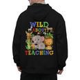 Wild About Teaching Safari Jungle School Teacher Men's Hoodie Back Print, trending gift Wild About Teaching Safari Jungle School Teacher Men's Hoodie Back Print, trending gift