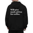 Will Give Math Advice For Coffee Math Teacher Men's Hoodie Back Print, trending gift