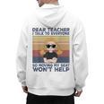 Dear Teacher I Talk To Everyone So Moving My Seat Won’t Help Men's Hoodie Back Print, trending gift Dear Teacher I Talk To Everyone So Moving My Seat Won’t Help Men's Hoodie Back Print, trending gift