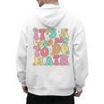 It's A Good Day To Do Math Teachers Women Kids Math Men's Hoodie Back Print, trending gift It's A Good Day To Do Math Teachers Women Kids Math Men's Hoodie Back Print, trending gift