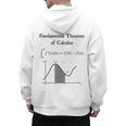 Nerdy Fundamental Theorem Of Calculus Math Teacher Geek Men's Hoodie Back Print, trending gift