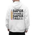 Super Teacher By Day Super Tired By Night Back To School Men's Hoodie Back Print, Super Teacher Gifts, trending gift Super Teacher By Day Super Tired By Night Back To School Men's Hoodie Back Print, Super Teacher Gifts, trending gift