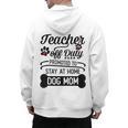 Teacher Off Duty Promoted To Stay At Home Dog Mom Tshirt Men Women Men's Hoodie Back Print, Couple Gifts, trending gift