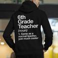 6th Grade Teacher Definition Back To School First Day Men's Hoodie Back Print, First Grade Teacher Hoodies, funny gift