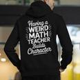 Algebra Lover Having A Weird Math Teacher Builds Character Men's Hoodie Back Print, funny gift