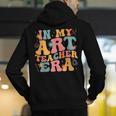 In My Art Teacher Era Artists First Day Of School Women Men's Hoodie Back Print, funny gift