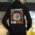 All Booked For Fall Book Pumpkin Autumn Thanksgiving Teacher Men's Hoodie Back Print, funny gift All Booked For Fall Book Pumpkin Autumn Thanksgiving Teacher Men's Hoodie Back Print, funny gift