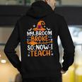 My Broom Broke So Now I Teach Halloween Teacher Men's Hoodie Back Print, funny gift My Broom Broke So Now I Teach Halloween Teacher Men's Hoodie Back Print, funny gift