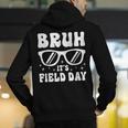 Bruh It's Field Day Teacher Boys Girls Kids Happy Field Day Men's Hoodie Back Print, funny gift