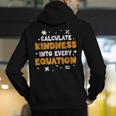 Calculate Kindness Into Every Equation Math Teacher School Men's Hoodie Back Print, funny gift Calculate Kindness Into Every Equation Math Teacher School Men's Hoodie Back Print, funny gift