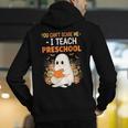 You Cant Scare Me I Teach Preschool Halloween Teacher Men's Hoodie Back Print, funny gift You Cant Scare Me I Teach Preschool Halloween Teacher Men's Hoodie Back Print, funny gift