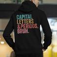 Capital Letters And Periods Bruh Teacher Men's Hoodie Back Print, funny gift Capital Letters And Periods Bruh Teacher Men's Hoodie Back Print, funny gift