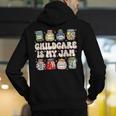 Childcare Is My Jam Child Care Teacher School Psychologist Men's Hoodie Back Print, funny gift