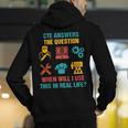 CTE Teacher CTE Crew When Will I Use This In Real Life Men's Hoodie Back Print, funny gift CTE Teacher CTE Crew When Will I Use This In Real Life Men's Hoodie Back Print, funny gift